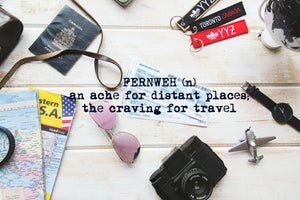 Fernweh the ache for distant places, the craving for travel